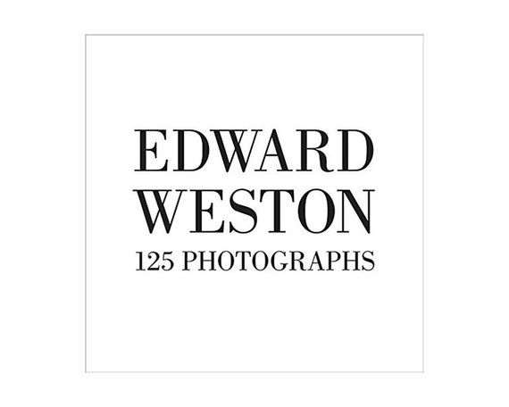 Альбоми відомих фотографів книга робіт Едварда Вестона Edward Weston: One Hundred Twenty-five Photographs