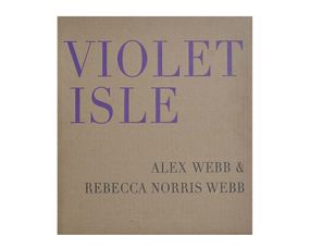 Найкращі фотографи світу книга фотографій Алекса Вебба про Кубу Alex Webb and Rebecca Norris Webb "Violet Isle"