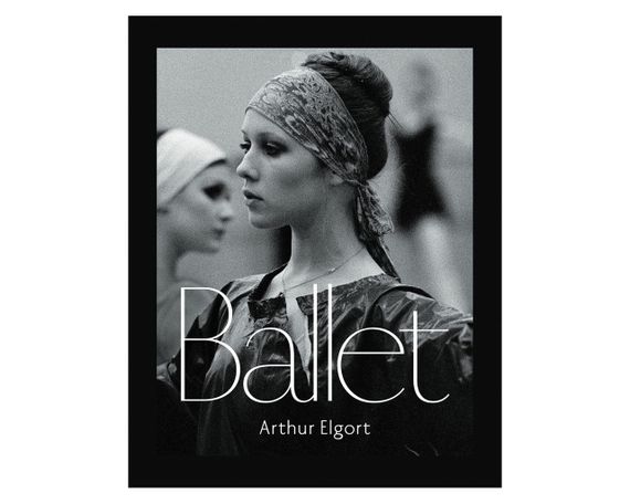 Книга Arthur Elgort: Ballet