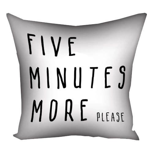 Подушка габардинова з принтом Five minutes more please 50x50 (5P_22O011)