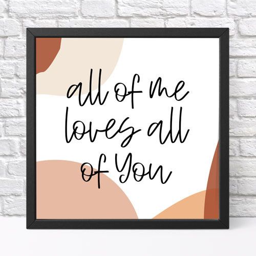 Постер у рамці All of me loves all of you 30x30 см (KMT_21L013_BL)