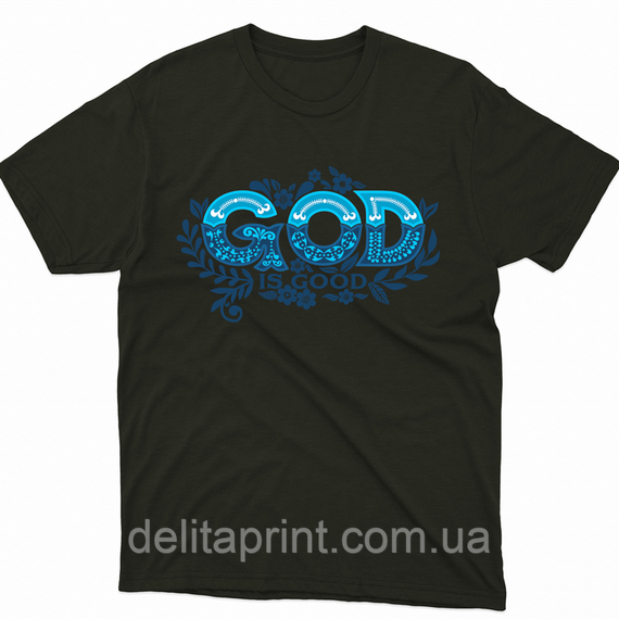 Футболка з християнським принтом God is Good, Бог - це добро. FH-1