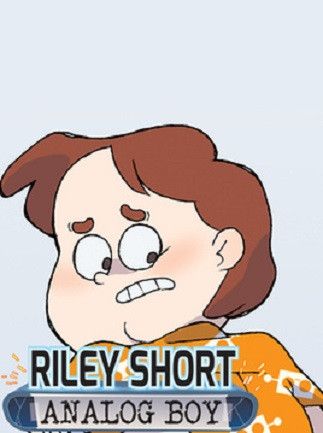 Riley Short: Analog Boy - Episode 1 VR Steam Key GLOBAL