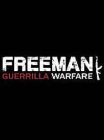 Freeman: Guerrilla Warfare Steam Key GLOBAL