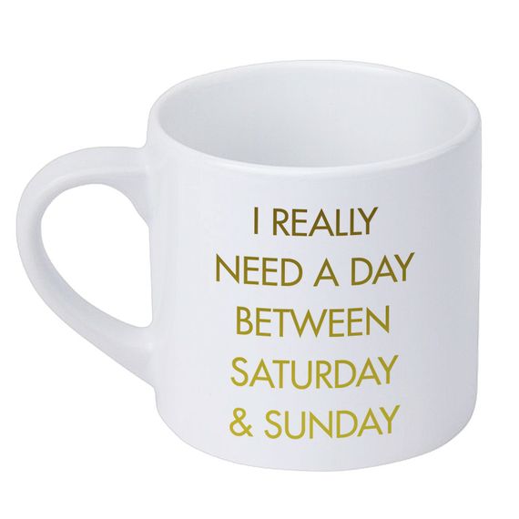 Кружка маленькая I really need a day between saturday & sunday 170 мл (KRD_20M024)