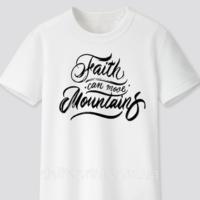 Футболка з літнім принтом Faith can move mountains. Віра рухає гори. FH-1