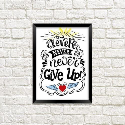 Постер у рамці Never, never, never give up! A4 (MT4_18M005)