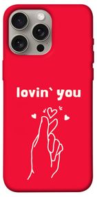 Чохол з картинкою Loving you для Apple iPhone 15 Pro Max (6.7")