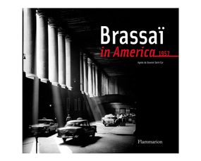 Лучшие фотографы мира, книга альбом с работами Брассая Brassai in America, 1957 Книга для фотографов
