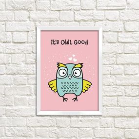 Постер в рамке It`s OWL good 21х30см, A4 (WMT4_ART059_WH)
