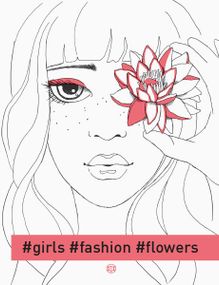 Раскраска. Girls Fashion Flowers Z101031У Жорж 18*23см (9786177579198)