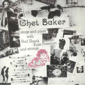 Вінілова платівка Chet Baker - Sings And Plays With Bud Shank, Russ Freeman And Strings [LP]