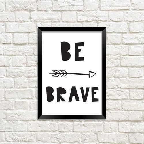 Постер в рамке Be brave 15x21 см, A5 (MT5_18M026)