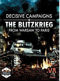 Decisive Campaigns: The Blitzkrieg from Warsaw to Paris Steam Key GLOBAL