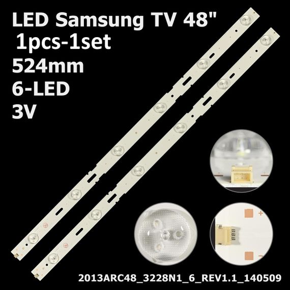 LED підсвітка Samsung TV 48" SAMSUNG_2013ARC48_3228N1_6_REV1.1_140509 2013ARC48-3228N1-6-REV1.1 1шт.