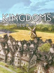 Kingdoms Reborn (PC) - Steam Gift - GLOBAL