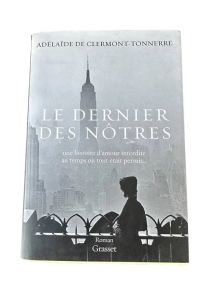 См. "Le dernier des notres" 489 Стр. Бернар Грасс, Париж, 2016 год.