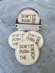 Набор из 6 круглых подставок под чашки «Don't Push the Horses» — деревянные костеры в боксе