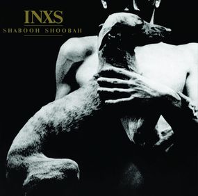Вінілова платівка INXS – Shabooh Shoobah [LP]