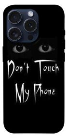 Чохол з картинкою Don't Touch для Apple iPhone 15 Pro (6.1")