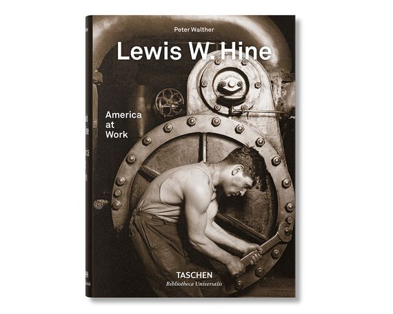 Альбомы известных фотографов книга Льюис Хайн Lewis W. Hine "America at Work" Taschen книги по фотографии