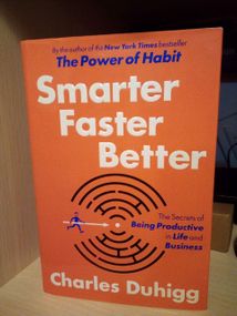Charles Duhigg The Power of Habit. Smarter Faster Better