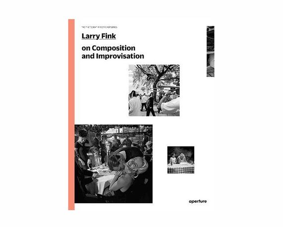 Книги для начинающих фотографов Larry Fink on Composition and Improvisation книга про искусство фотографии