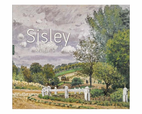 Великие художники книга творчества Альфред Сислей Alfred Sisley – Impressionist Master книги об искусстве