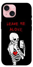 Чохол з картинкою Leave me alone для Apple iPhone 15 (6.1")