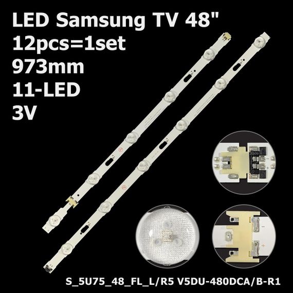 LED підсвітка Samsung TV 48" S_5U75_48_FL_L5 + S_5U75_48_FL_R6 (V5DU-480DCA-R1 + V5DU-480DCB-R1) 12шт.