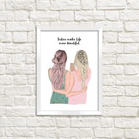Постер у рамці Sisters make life more beautiful A4 (WMT4_20F008_WH)