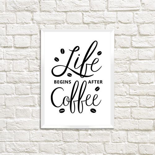 Постер в рамці Life begins after coffee 15x21 см, A5 (WMT5_COF002_WH)