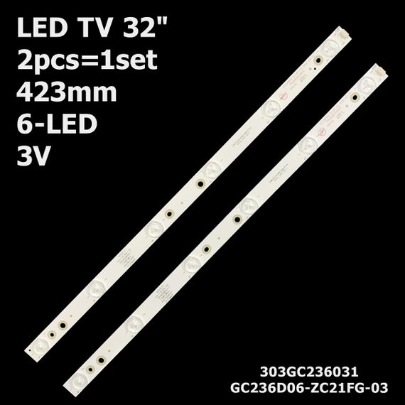 Підсвітка GC236D06-ZC21FG-03 303GC236031 GC236D06-ZC14F-03 303GC236041 TV 32" inch 423mm 6-led 2шт.