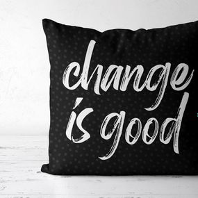 Подушка габардинова з принтом Change is good 30x30 (3P_CASA020)