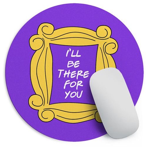 Килимок для мишки круглий I'll be there for you (Friends) 20 см (RKYL_23F020)
