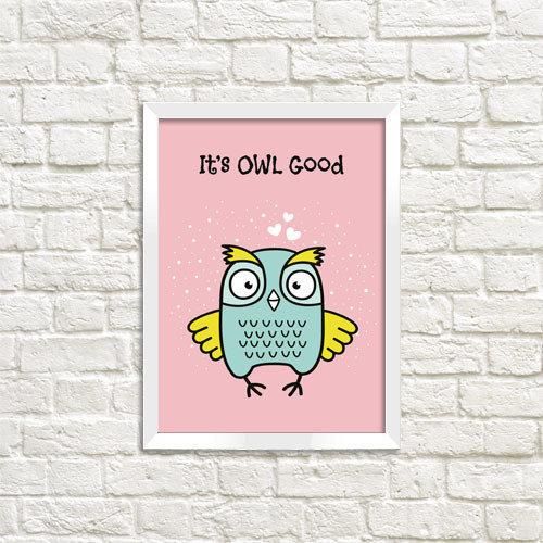 Постер в рамке It`s OWL good 21х30см, A4 (WMT4_ART059_WH)