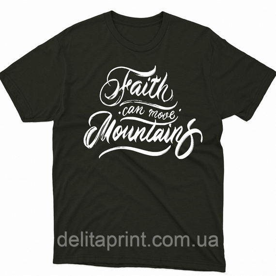Футболка з християнським принтом Faith can move mountains. Віра рухає гори. FH-1