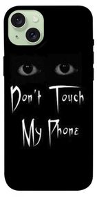 Чохол з картинкою Don't Touch для Apple iPhone 15 Plus (6.7")