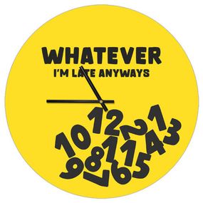 Часы настенные круглые Whatever I`m late anyways 36 см (CHR_P_20A025)