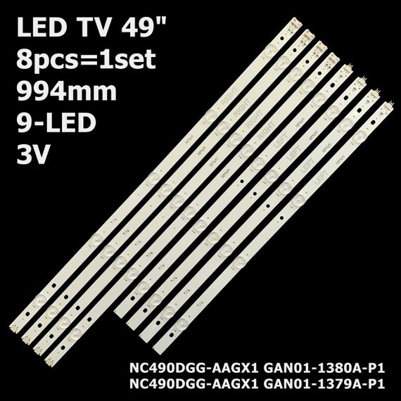 LED підсвітка TV 49" inch 994mm 3V NC490DGG-AAGX1 NC490DGG-AAFX1-41CA GAN01-1532A-P1 GAN01-1380A-P1 8шт.