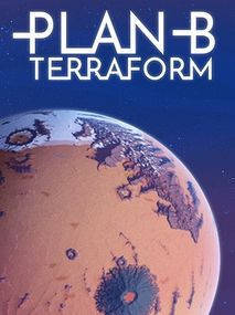 Plan B: Terraform (PC) - Steam Gift - GLOBAL