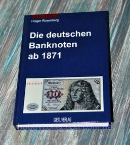 Каталог. Банкноти Німеччини з 1871 року. Die deutschen Banknoten ab 1871. Holger Rosenberg. 2001