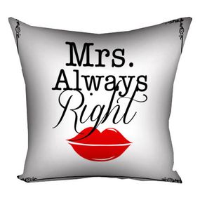 Подушка габардинова з принтом Mrs. Always Right 40x40 см (4P_LP362)