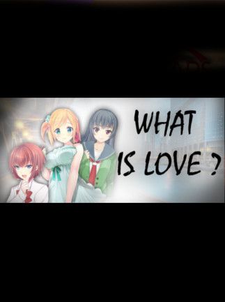 What is love? Steam Key GLOBAL