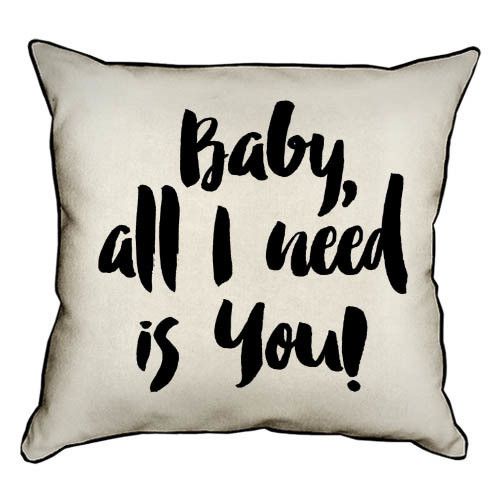 Подушка з мішковини Baby, all I need is you! 45x45 см (45PHB_17L006_WH)