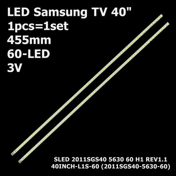 LED підсвітка Samsung TV 40" 60-led SLED 2011SGS40 5630 60 REV1.1 (2011SGS40-5630-60) 40INCH-L1S-60 1шт.