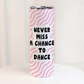 Термочашка Never miss a chance to dance 650 мл (TER_24A063)