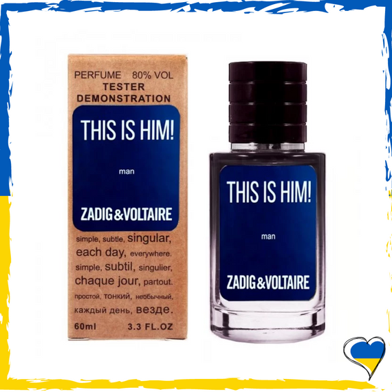 Тестер парфюм Zadig & Voltaire This is Him ТЕСТЕР LUX мужской 60 мл. Духи