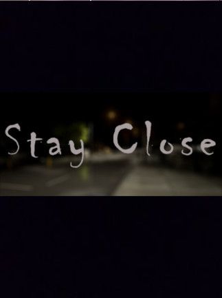 Stay Close Steam Gift GLOBAL