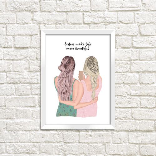 Постер у рамці Sisters make life more beautiful A4 (WMT4_20F008_WH)